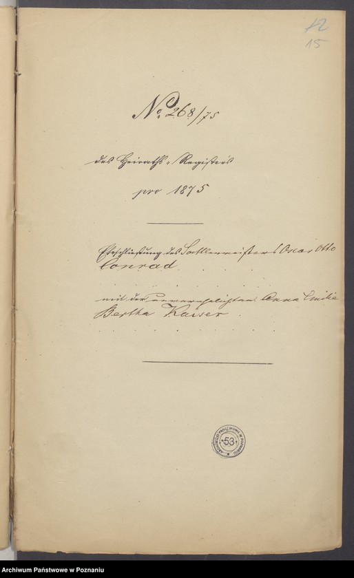 Obraz 17 z jednostki "Die von den Verlobten beigebrachten Urkunden zur Eheschliessung pro 1875"