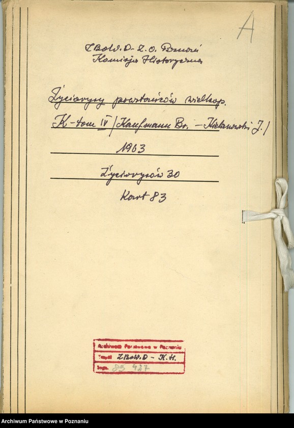 Obraz 7 z jednostki "Życiorysy powstańców wielkopolskich: K - tom lV /Kaufmann Bronisław - Kielanowski Józef/."