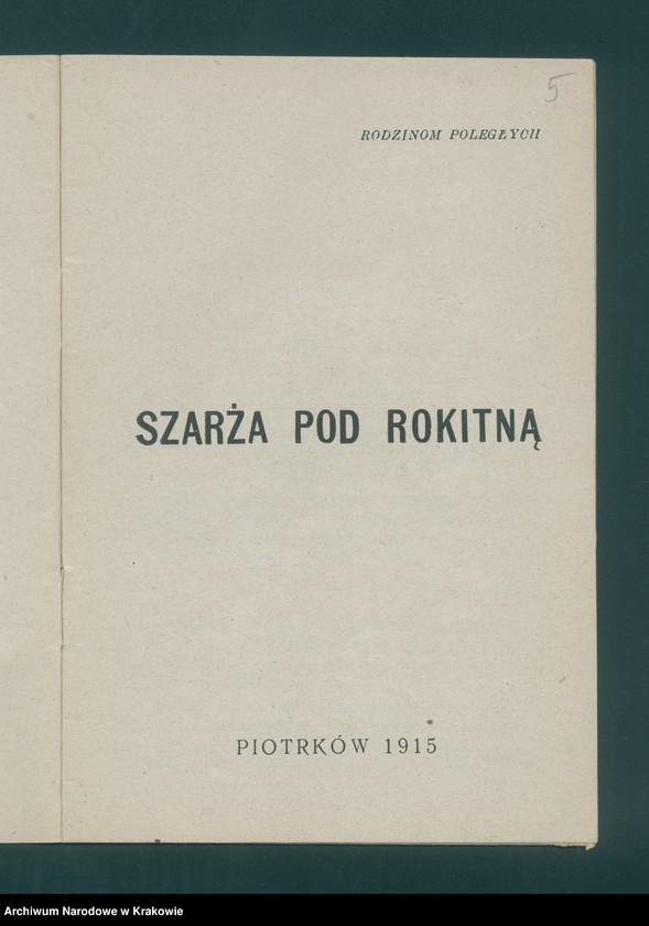 Obraz z jednostki "Boje Legionów Polskich . Nr 1: Szarża pod Rokitną, Piotrków 1915. Wydawnictwo Departamentu Wojskowego NKN w Piotrkowie"