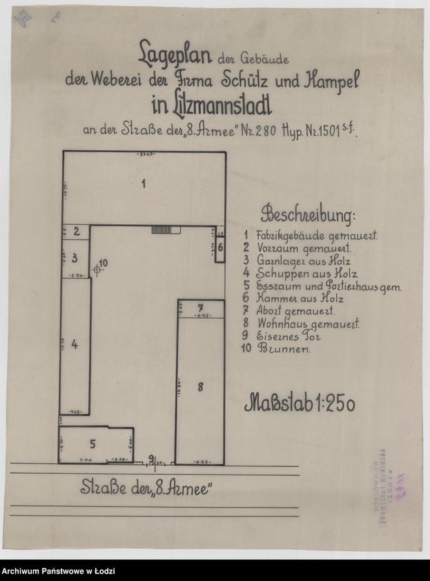 Obraz 1 z jednostki "Lageplan der Gebäude der Waberei der Firma Schütz und Hampel in Litzmannstadt an der Straße der 8 Armee Nr 280 Hyp. Nr 1501 s.f."